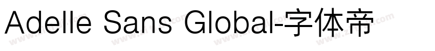 Adelle Sans Global字体转换